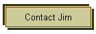 Contact Jim